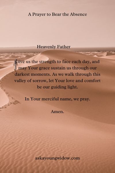 A Prayer to Bear the Absence