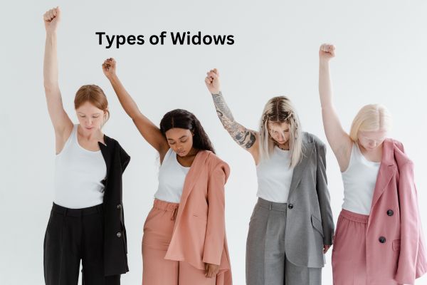 Types of Widows