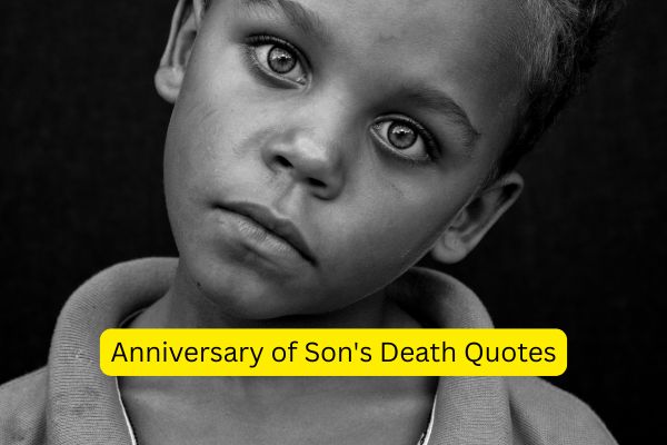 Anniversary of Son's Death Quotes