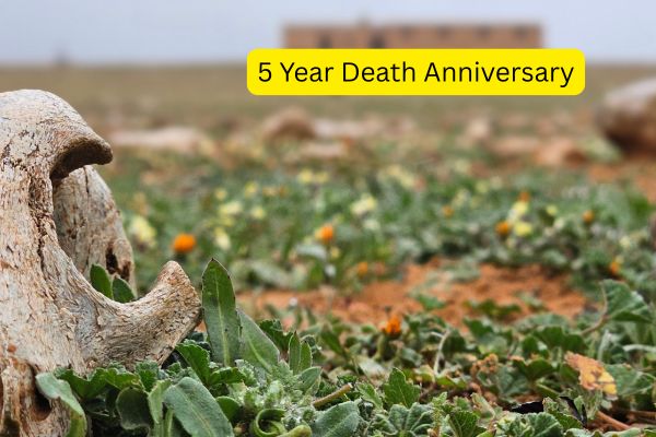 5 Year Death Anniversary